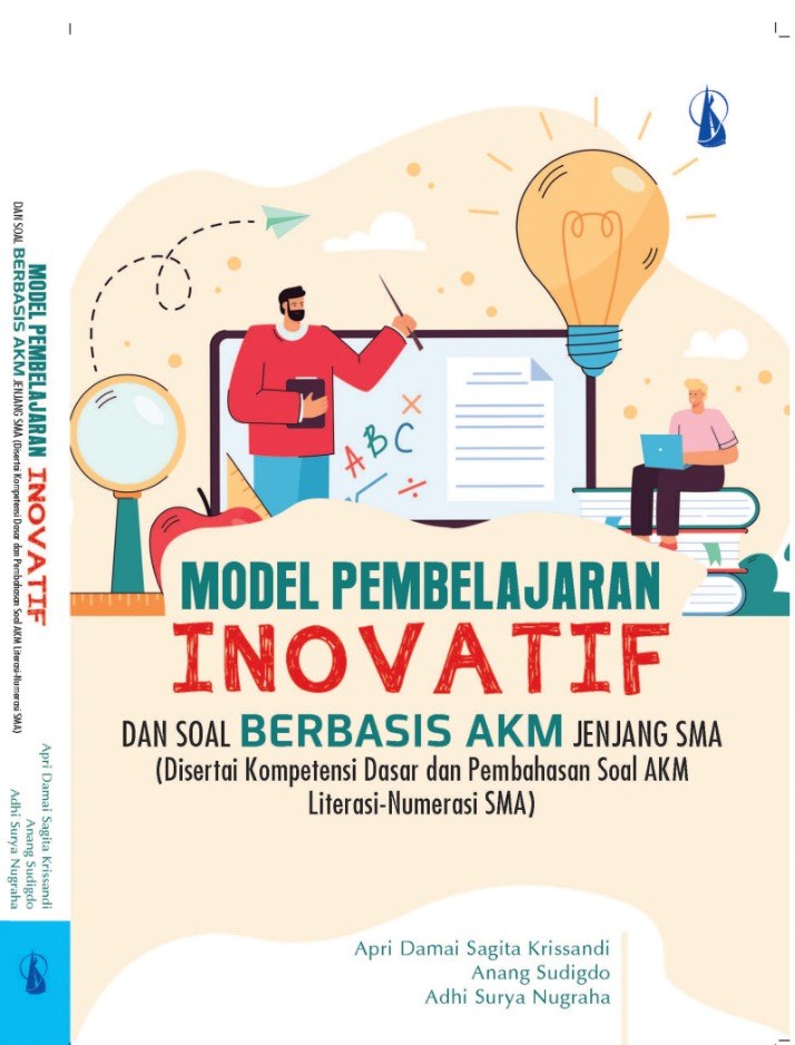 Model Pembelajaran Inovatif dan Soal Berbasis AKM Jenjang SMA